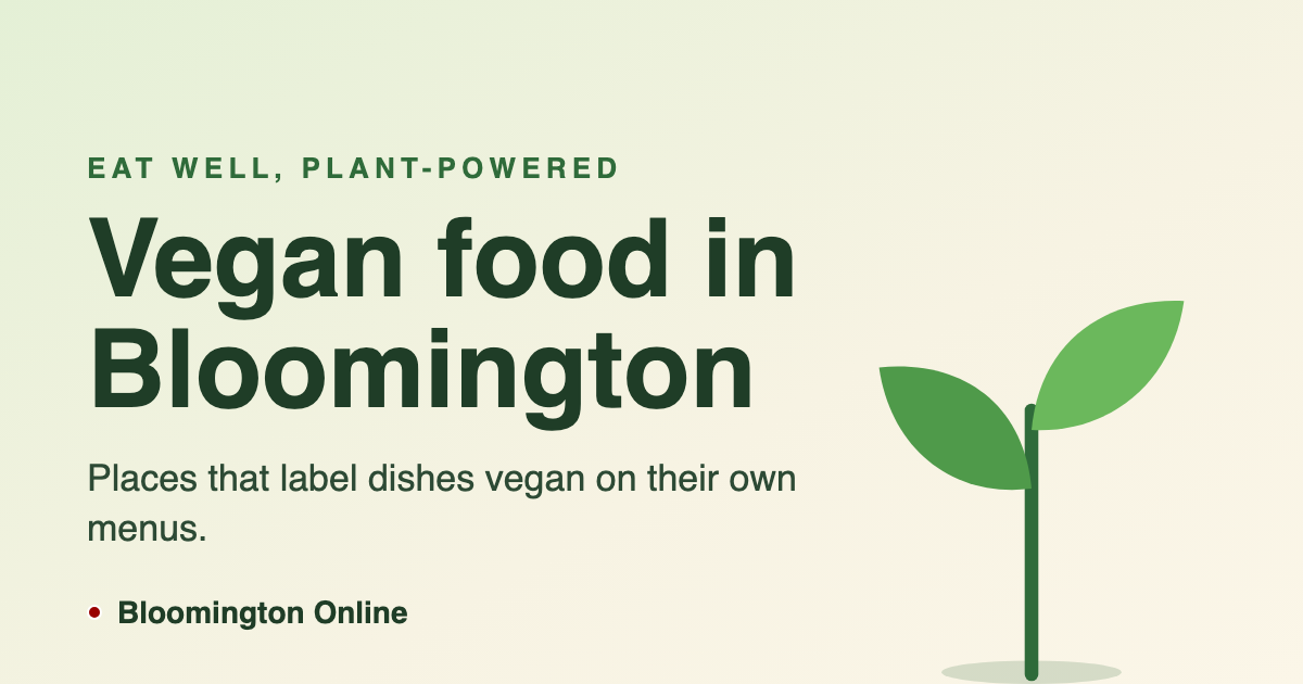Vegan food in Bloomington: a green sprout